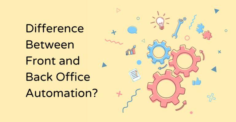 What Is the Difference Between Front and Back Office Automation?